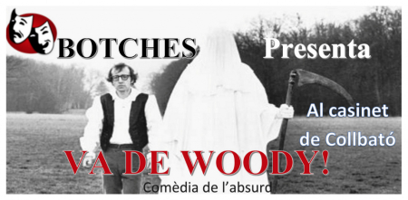 Botches interpreta Woody Allen, al Casinet